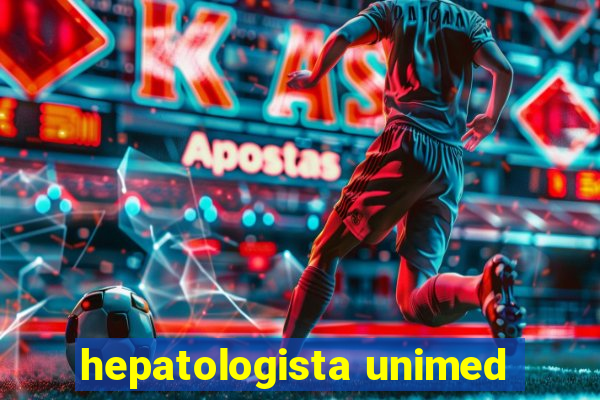 hepatologista unimed